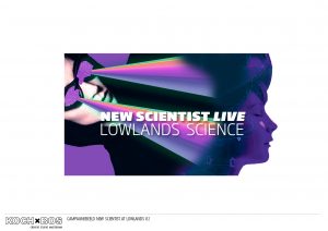 New Scientist Live -Lowlands Science